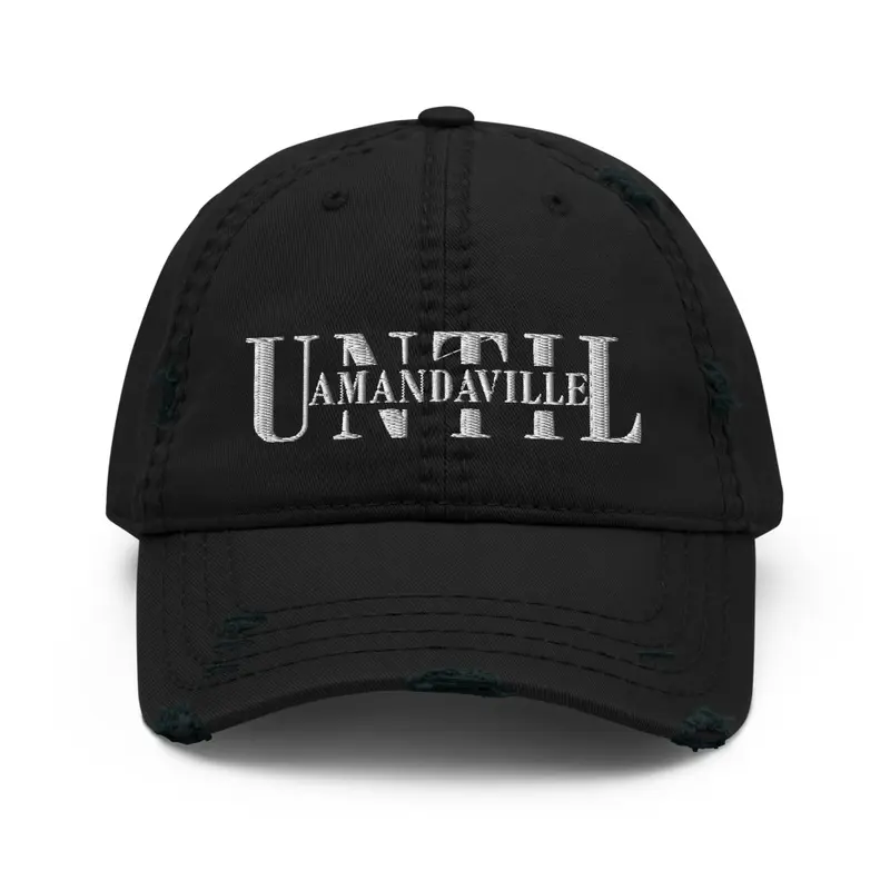 Amandaville Until  Big Homie Dad Hat