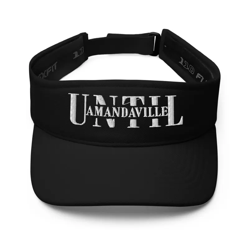 Amandaville Until Flexfit Visor